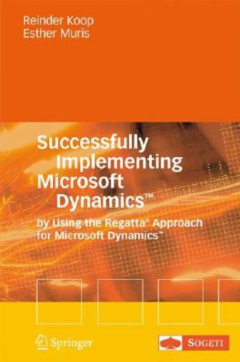 successfully implementing microsoft dynamics,by using the regatta approach for microsoft dynamics