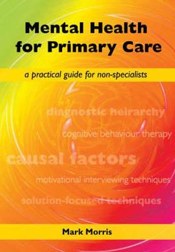 Mental Health for Primary Care: A Practical Guide for Non-Specialists