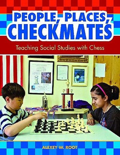 people, places, checkmates,teaching social studies with chess