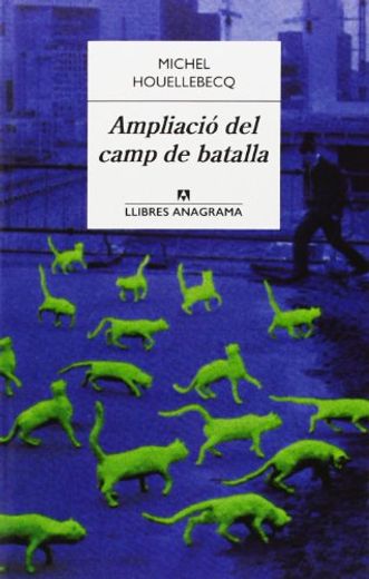 Ampliació del Camp de Batalla (Llibres Anagrama) (en Catalán)