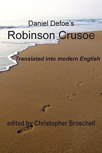 Robinson Crusoe: Modern English Translation (en Inglés)