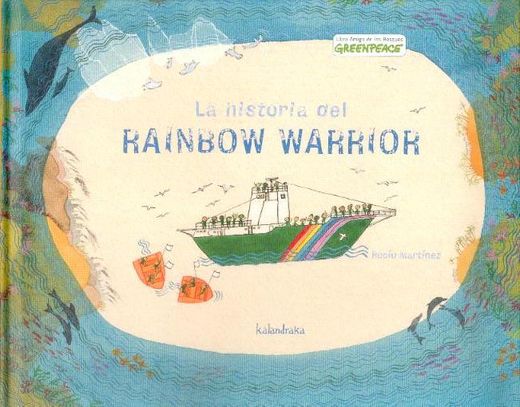 La Historia del Rainbow Warrior (in Spanish)
