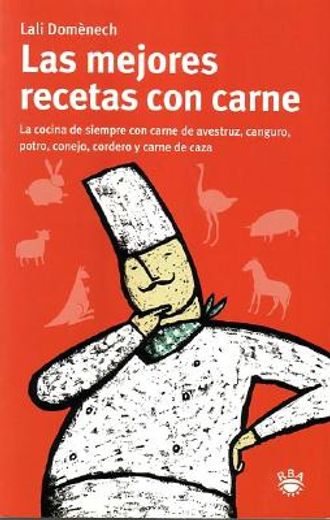 mejores recetas con carne, las (in Spanish)