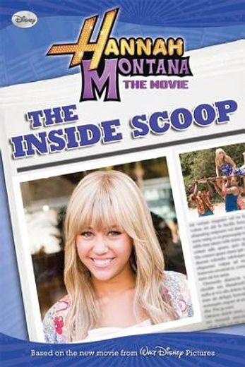 hannah montana,the movie, the inside scoop