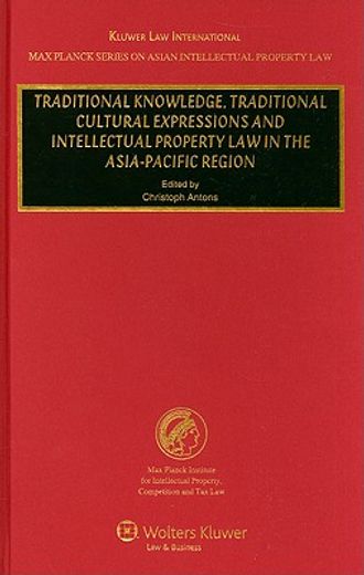 traditional knowledge, traditional cultural expressions and intellectual property law in the asia-pacific region
