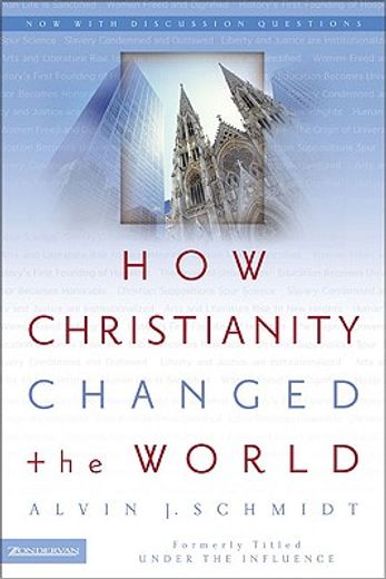 how christianity changed the world,formerly titled under the influence (en Inglés)