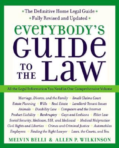 everybody´s guide to the law,all the legal information you need in one comprehensive volume (en Inglés)