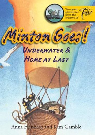 Minton Goes!: Underwater & Home at Last (en Inglés)