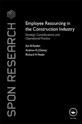 employee resourcing in the construction industry,strategic considerations and operational practice