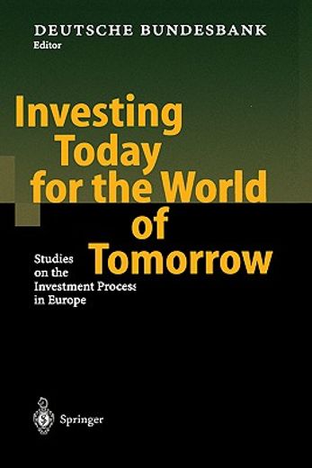 investing today for the world of tomorrow (en Inglés)