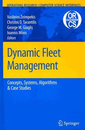 dynamic fleet management,concepts, systems, algorithms & case studies