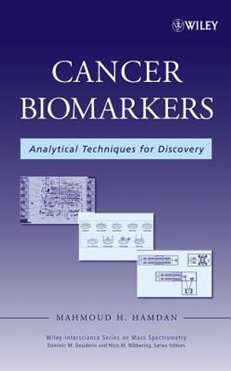 cancer biomarkers,analytical techniques for discovery