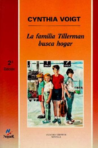 Familia Tillerman Busca Hogar, La (noguer Histórico)