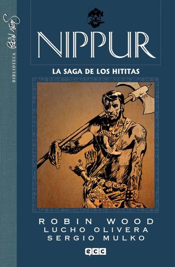 Nippur Núm. 04: La Saga de los Hititas (in Spanish)