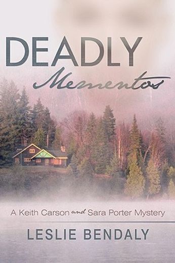 deadly mementos,a keith carson and sara porter mystery