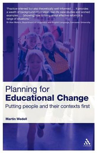 planning for educational change,putting people and their contexts first