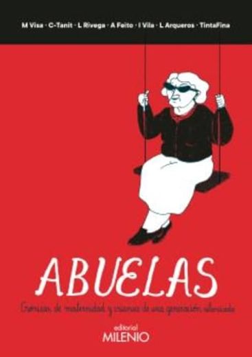 Abuelas: Crónicas de maternidad y crianza de una generación silenciada