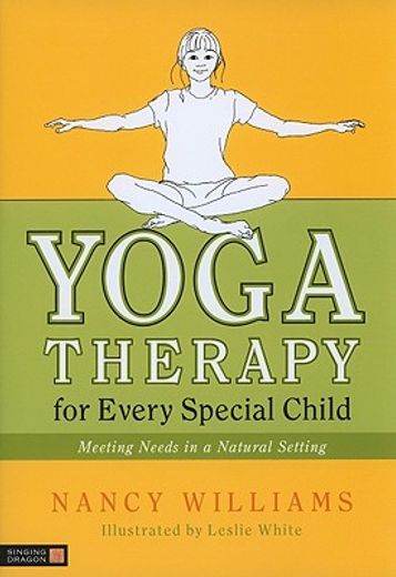 yoga therapy for every special child,meeting needs in a natural setting