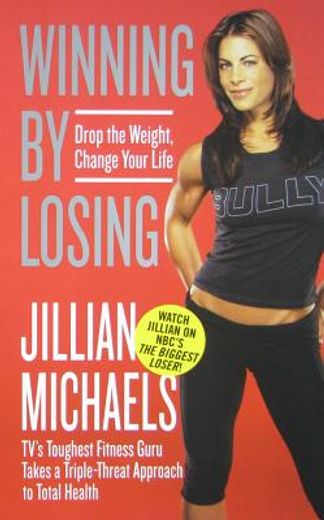 winning by losing,drop the weight, change your life