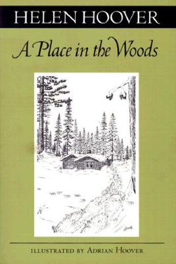 a place in the woods (en Inglés)