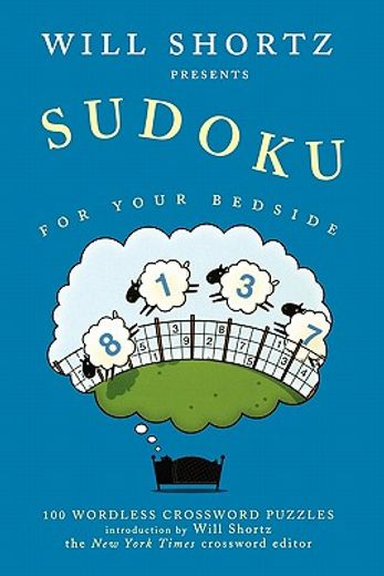 sudoku for your bedside,100 wordless crossword puzzles (en Inglés)