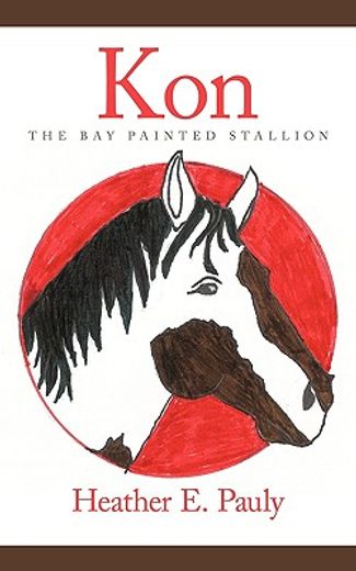 kon,the bay painted stallion