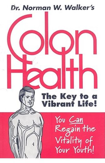 colon health key to vibrant life (in English)