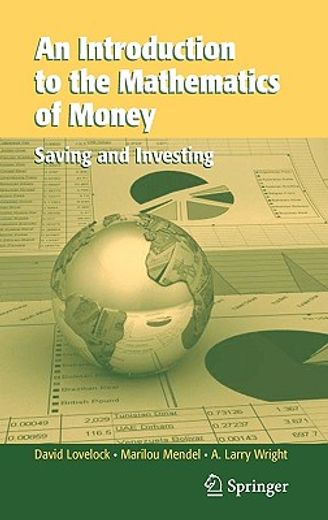 an introduction to the mathematics of money,saving and investing