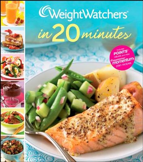 weight watchers in 20 minutes,250 fresh, fast recipes (en Inglés)