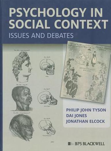 Psychology in Social Context: Issues and Debates