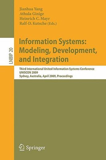information systems,modeling, development, and integration: third international united information systems conference un