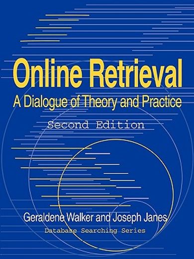 online retrieval,a dialogue of theory and practice
