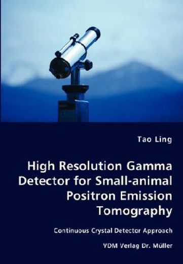 high resolution gamma detector for small-animal positron emission tomography