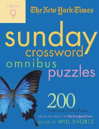 the new york times sunday crossword omnibus,200 world-famous sunday puzzles from the pages of the new york times
