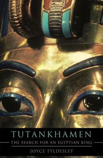 tutankhamen: the search for an egyptian king (en Inglés)