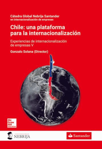 Chile: Una Plataforma Para la Internacionalizacion (in Spanish)