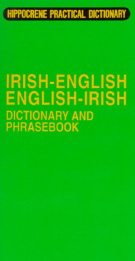 irish/english english/irish dictionary and phras (en Inglés)