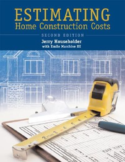 estimating home construction cost (en Inglés)