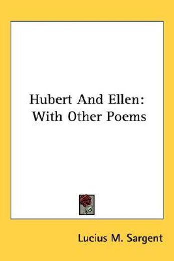 hubert and ellen: with other poems