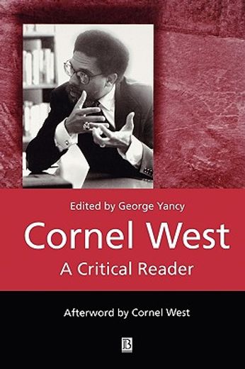 cornel west,a critical reader