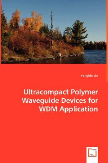 ultracompact polymer waveguide devices for wdm application