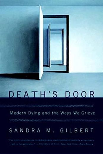 death´s door,modern dying and the ways we grieve (en Inglés)