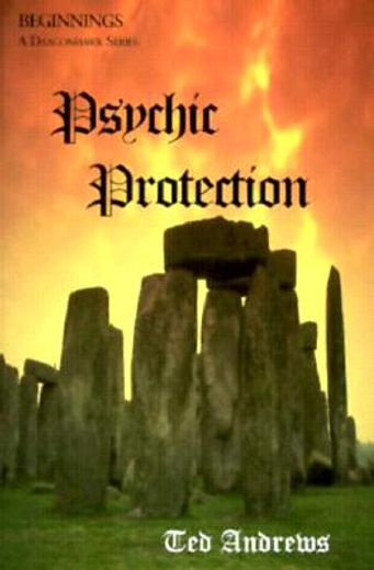 psychic protection,beginnings (in English)