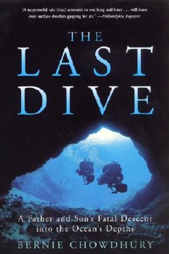 the last dive,a father and son´s fatal descent into the ocean´s depths (in English)