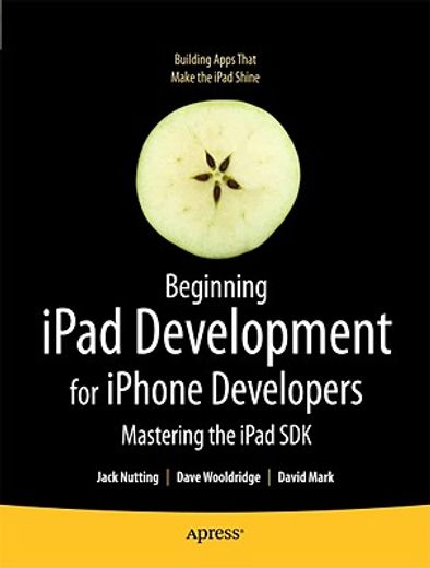 beginning ipad development for iphone developers,mastering the ipad sdk