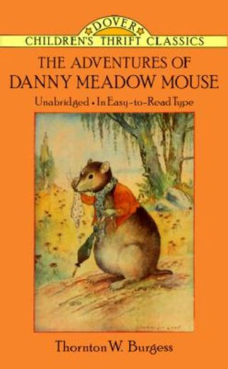 the adventures of danny meadow mouse
