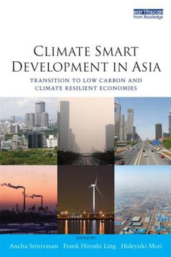 transition to low carbon and climate resilient economies in asia,challenges and opportunities