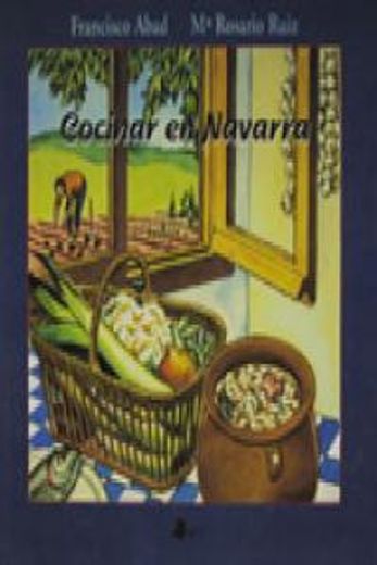 Cocinar en Navarra (Gastronomía)
