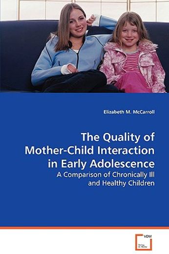 quality of mother-child interaction in early adolescence