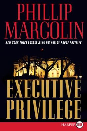 executive privilege (en Inglés)